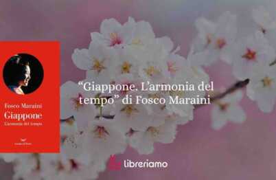 “Giappone. L’armonia Del Tempo” Di Fosco Maraini: Un Viaggio Nell’anima Di Un Paese Eterno 6 “Giappone. L’armonia del tempo” di Fosco Maraini: un viaggio nell’anima di un paese eterno