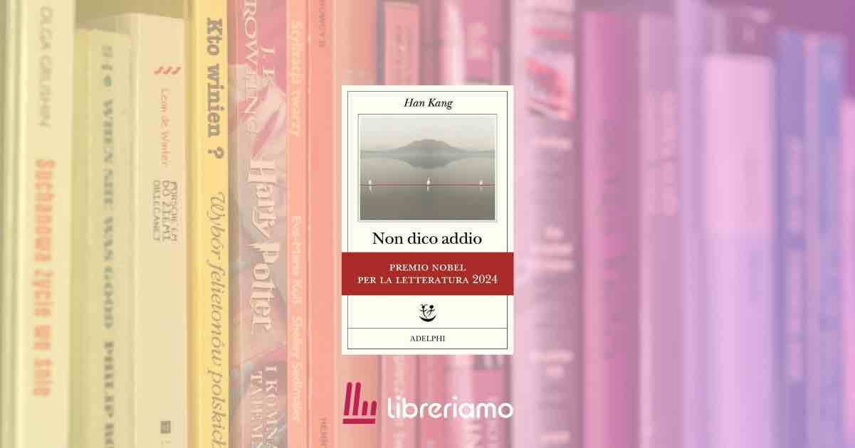 Han Kang citata dal New York Times con “Non dico addio” tra i 100 libri migliori del 2025