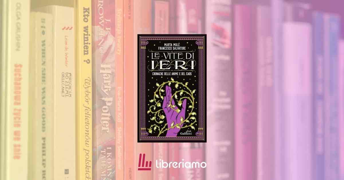 “Le vite di ieri”, un fantasy italiano da regalare a Natale