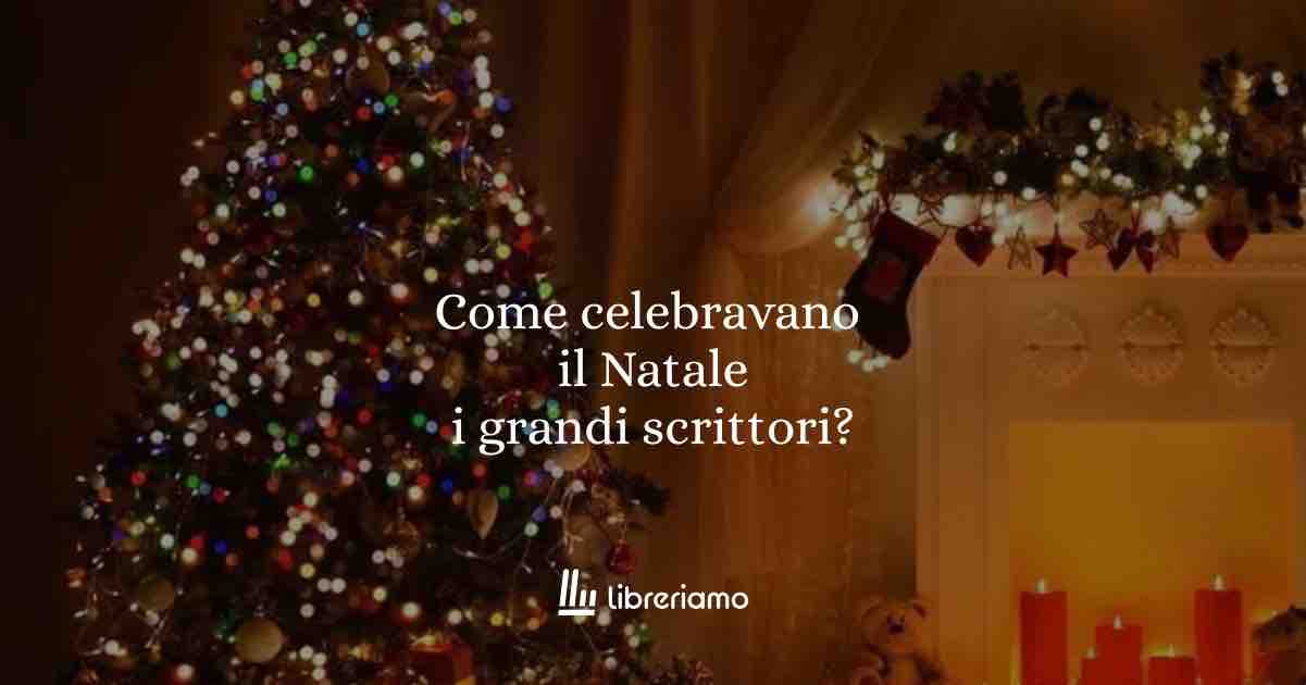 Natale d’autore: come lo trascorrevano gli scrittori tra rituali, manie e ispirazioni