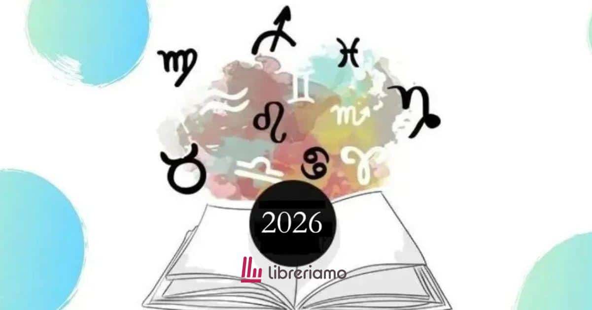 Oroscopo dei libri 2026, previsioni e consigli di lettura per il nuovo anno