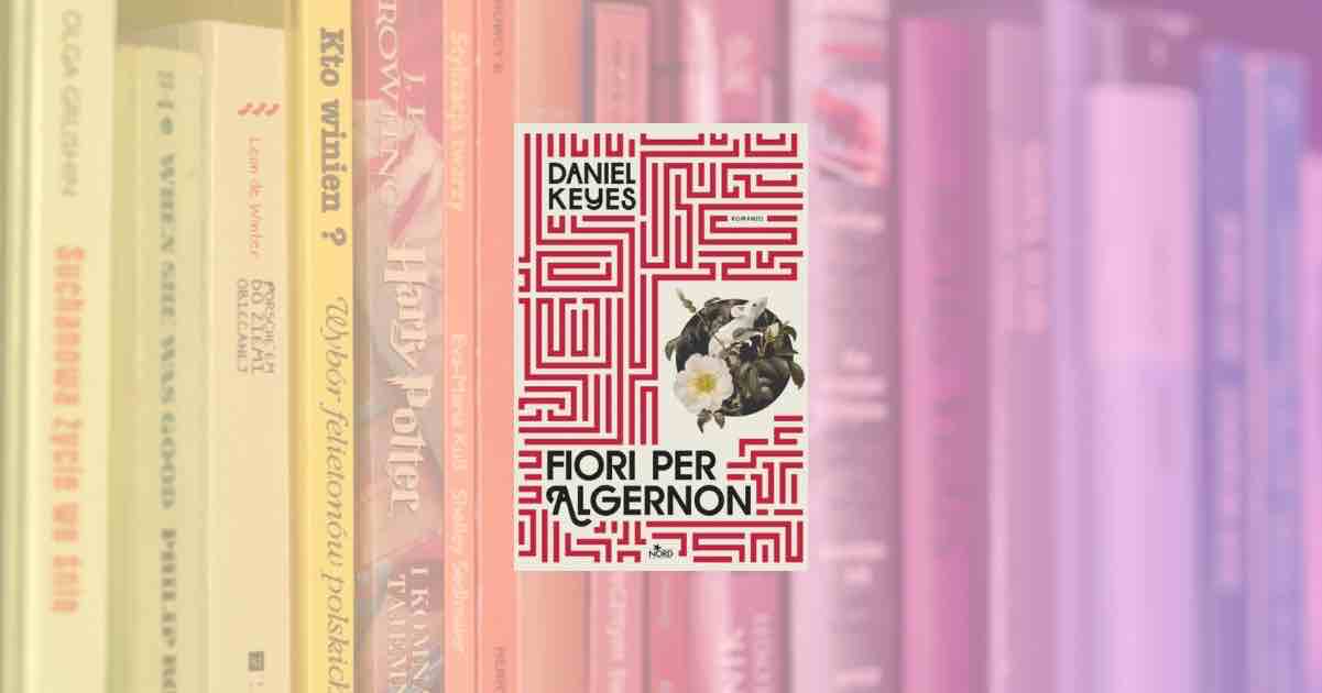 Un classico per Natale: “Fiori per Algernon” è amato da tutti