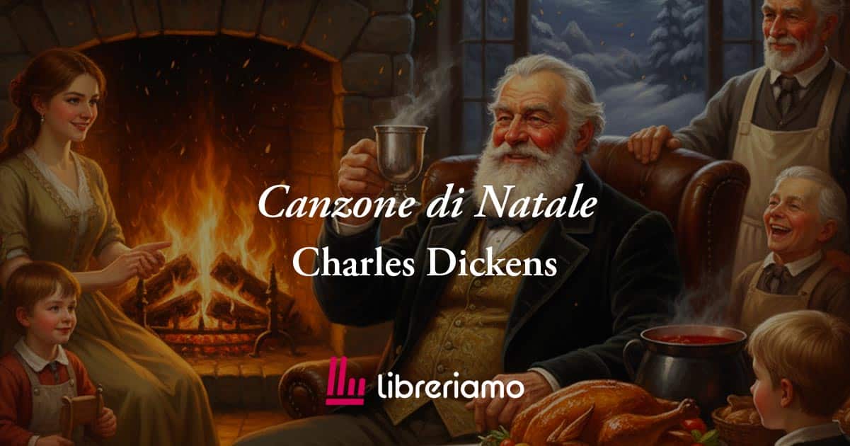 Canzone di Natale di Charles Dickens, poesia che svela la bellezza delle cose vere