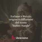 Italiano e Natale: origine e diffusione del nome "Babbo Natale"