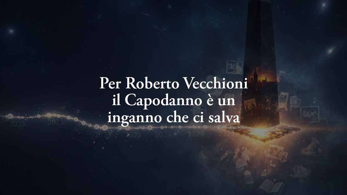 Roberto Vecchioni e il segreto del tempo: perché il Capodanno è un inganno che ci salva