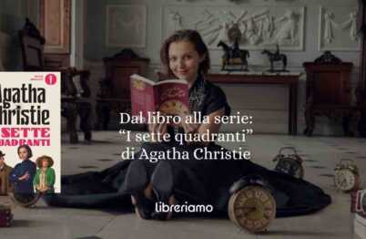 Dal libro alla serie: “I sette quadranti” di Agatha Christie tra mistero, ironia e nuove letture contemporanee