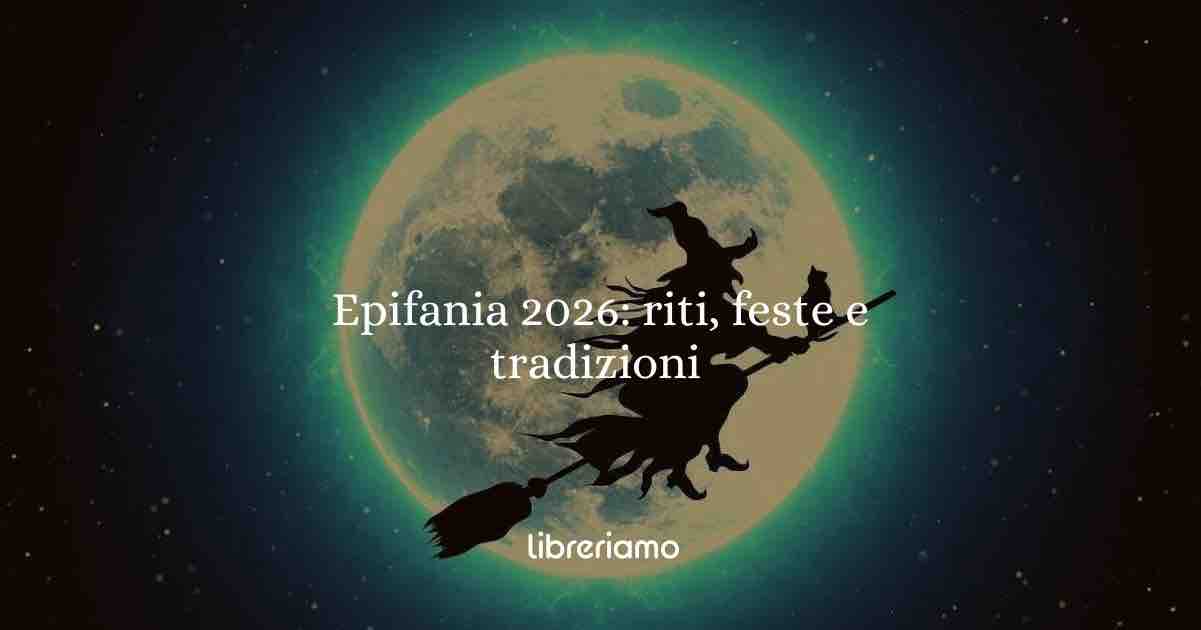 Epifania 2026: riti, feste e tradizioni che raccontano l’anima dell’Italia 1 Epifania 2026: riti, feste e tradizioni che raccontano l’anima dell’Italia