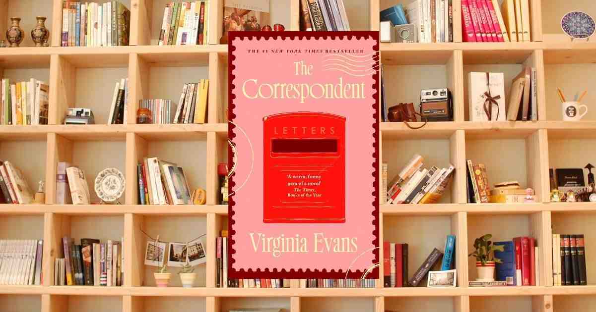 The Correspondent, il bestseller di Virginia Evans acclamato dal New York Times