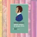 Ultime lettere di Jacopo Ortis un classico che ogni ragazzo dovrebbe leggere oggi
