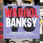 Warhol e Banksy a Napoli una mostra per scoprire la loro rivoluzione nell'arte