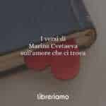 I versi di Marina Cvetaeva sull'amore che ci trova