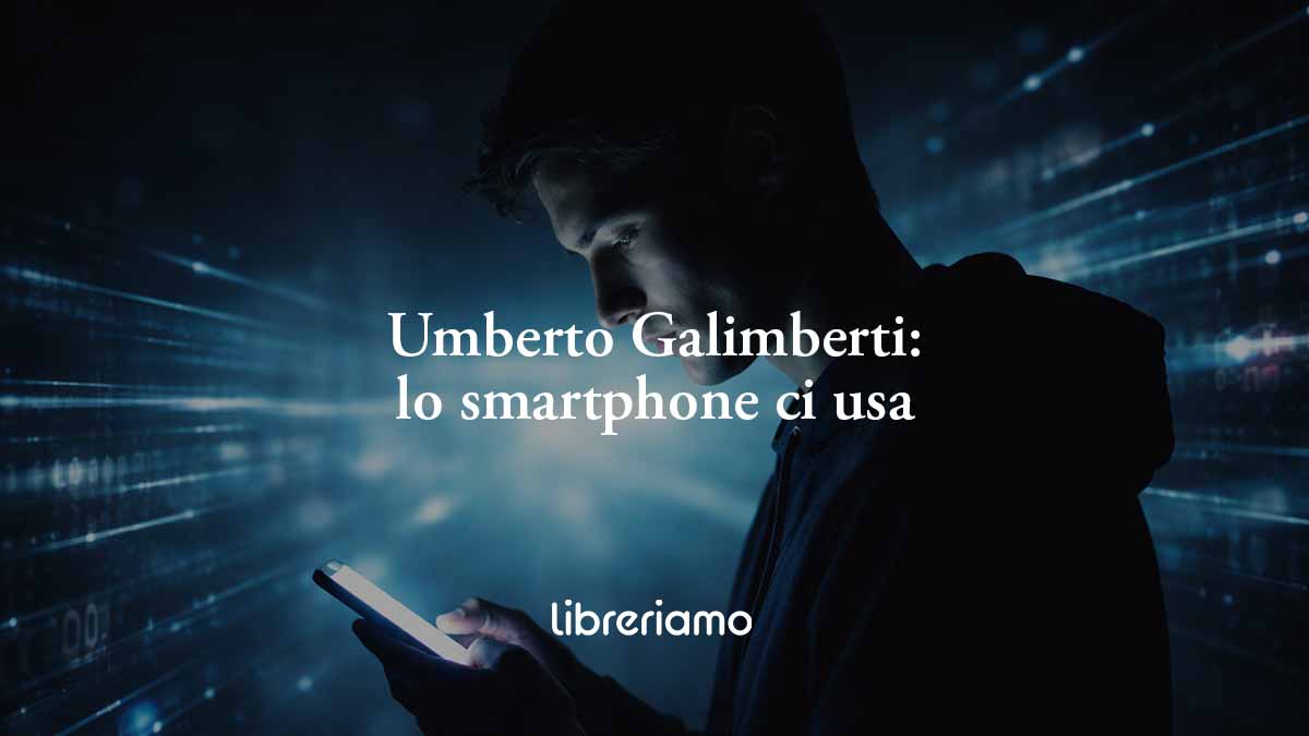 Allarme di Umberto Galimberti, non siamo noi a usare lo smartphone, è lui che ci usa