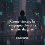 Come vincere la vergogna che ci fa sentire sbagliati, secondo Eva Illouz