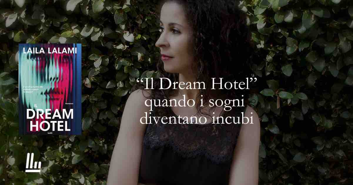 "Il dream hotel" il thriller distopico che trasforma i sogni in prigione 2 “Il dream hotel” il thriller distopico che trasforma i sogni in prigione