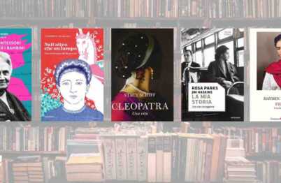 5 libri per scoprire donne che hanno cambiato la storia
