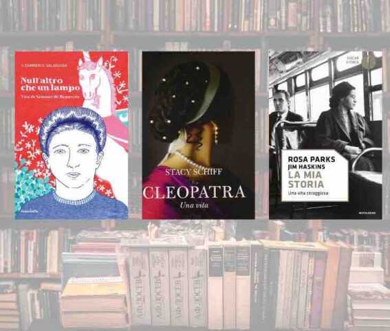 5 libri per scoprire donne che hanno cambiato la storia