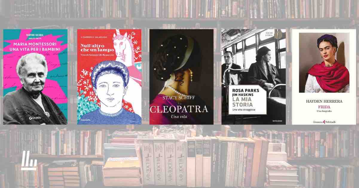 5 libri per scoprire donne che hanno cambiato la storia