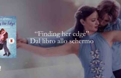 Dal libro allo schermo Finding her edge Passione sul ghiaccio, amore e competizione