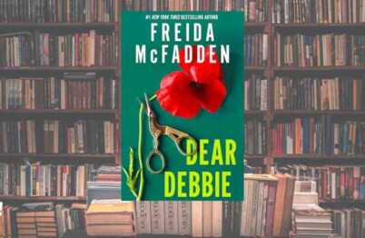 "Dear Debbie", il ritorno della regina del thriller Freida McFadden che sta spopolando in America 6 Dear Debbie, il ritorno della regina del thriller Freida McFadden che sta spopolando in America