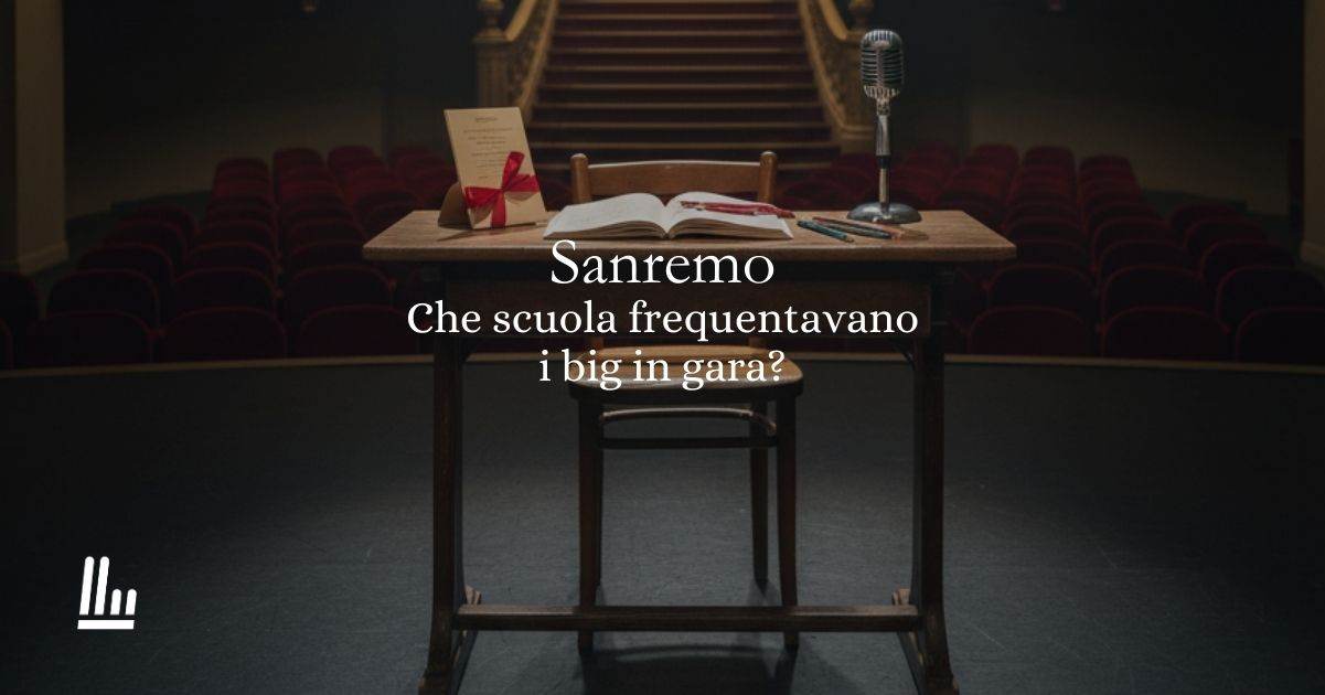 Sanremo 2026, che scuola hanno frequentato i cantanti in gara?