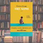 &Amp;Quot;Tre Nomi&Amp;Quot; Di Florence Knapp, Arriva In Italia Il Romanzo Dell'Anno Per Il New York Times 10 Tre nomi di Florence Knapp, arriva in Italia il romanzo dell'anno per il New York Times
