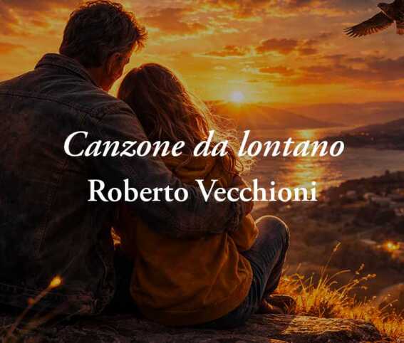 Canzone Da Lontano (1980) Di Vecchioni: Poesia Che Insegna Ai Figli Ad Affrontare La Vita 1 Canzone da lontano (1980) di Vecchioni: poesia che insegna ai figli ad affrontare la vita