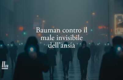 Zygmunt Bauman spiega come come sconfiggere il "male inivisibile "dell'ansia