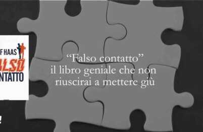 "Falso contatto" il thriller perfetto che ti manderà in tilt
