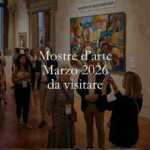 5 mostre d'arte in programma in Italia a marzo 2026