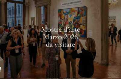 5 mostre d'arte in programma in Italia a marzo 2026