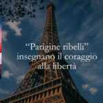 Cosa ci insegna “Parigine ribelli” sul coraggio di essere libere