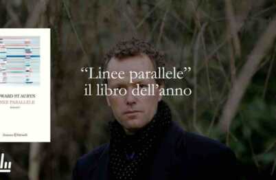 “Linee parallele” Il libro dell’anno secondo Sunday Times, Guardian e Financial Times: perché leggere 6 Il libro dell’anno secondo Sunday Times, Guardian e Financial Times: perché leggere “Linee parallele”