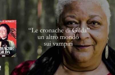 “Le cronache di Gilda” Il libro che ha rivoluzionato il mito del vampiro