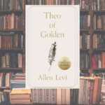 Theo of Golden, il caso editoriale che ci insegna il potere rivoluzionario della gentilezza