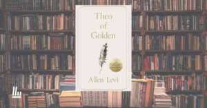 Theo of Golden, il caso editoriale che ci insegna il potere rivoluzionario della gentilezza