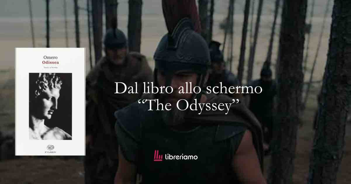 Dal libro allo schermo “The Odyssey”