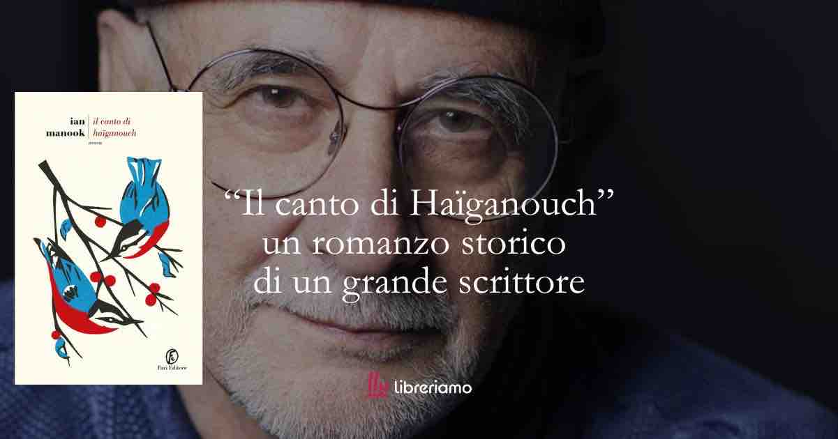 “Il canto di Haïganouch” la storia che attraversa l’esilio, la perdita e la resistenza