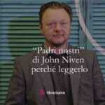 "Padri nostri” di John Niven racconta la crisi degli uomini di oggi