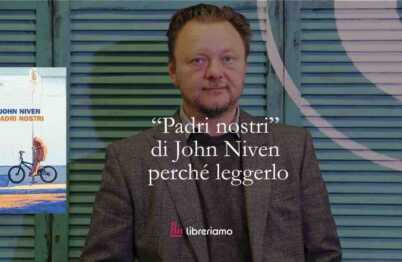 "Padri nostri” di John Niven racconta la crisi degli uomini di oggi