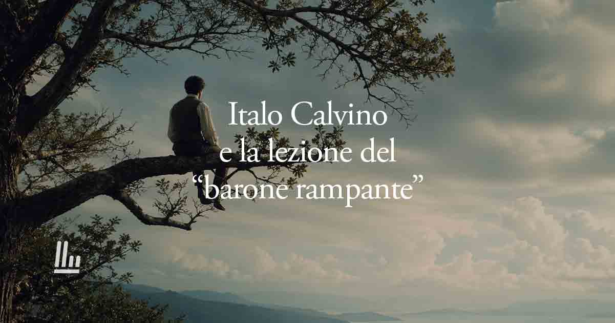 La lezione di Calvino: essere adulti non significa tradire l’idea di un futuro migliore