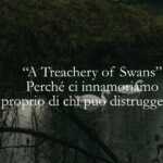 "A Treachery of Swans" il romanzo che racconta il lato oscuro dell'amore