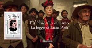 Lidia Poët torna a lottare: la serie Netflix e il libro che raccontano la prima avvocata d’Italia 3 Lidia Poët torna a lottare: la serie Netflix e il libro che raccontano la prima avvocata d’Italia