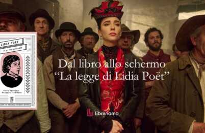 Lidia Poët torna a lottare: la serie Netflix e il libro che raccontano la prima avvocata d’Italia