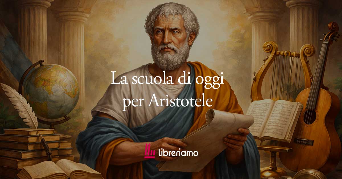 A scuola serve più grammatica e ginnastica: da Aristotele la via per il futuro dell’educazione