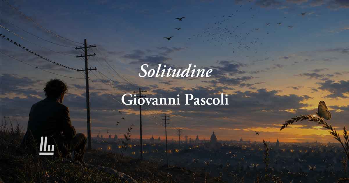 Solitudine di Pascoli: la poesia sulla tecnologia che invece di unirci ci rende più soli