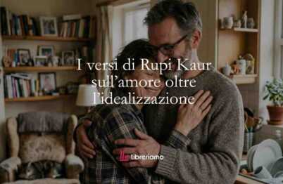 I versi di Rupi Kaur sull'amore oltre l'idealizzazione