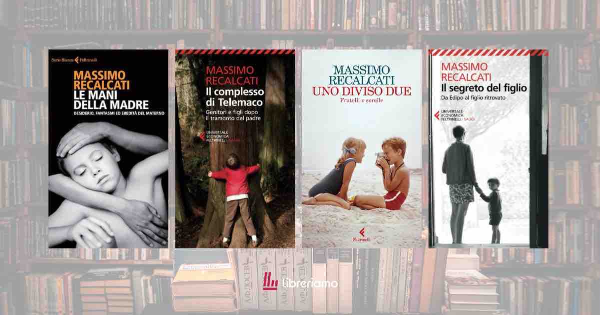 4 libri di Massimo Recalcati che indagano il rapporto famigliare