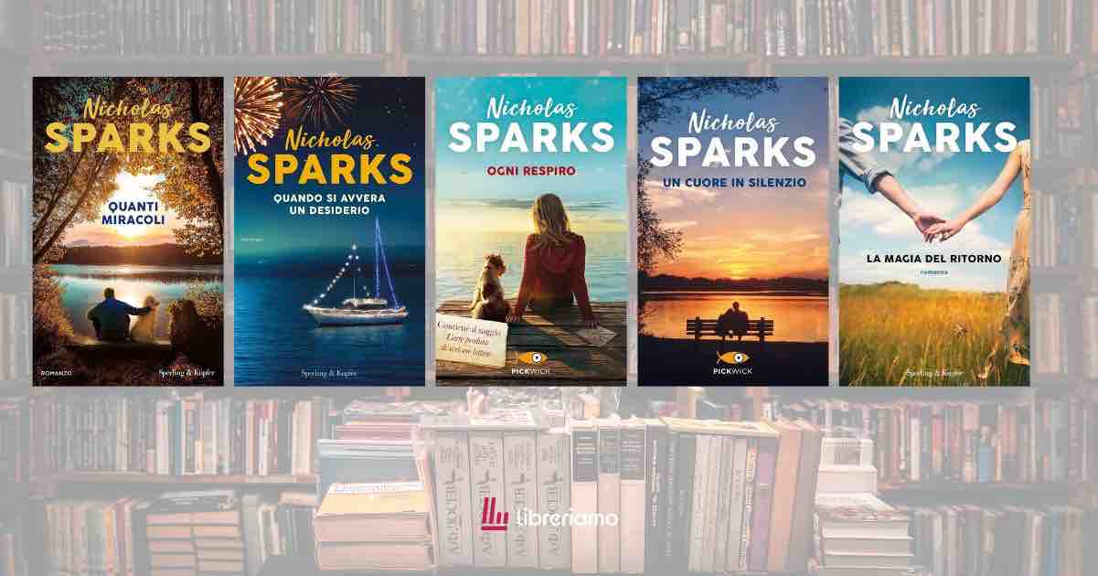 5 libri di Nicholas Sparks perfetti se ti piacciono i libri sull’amore