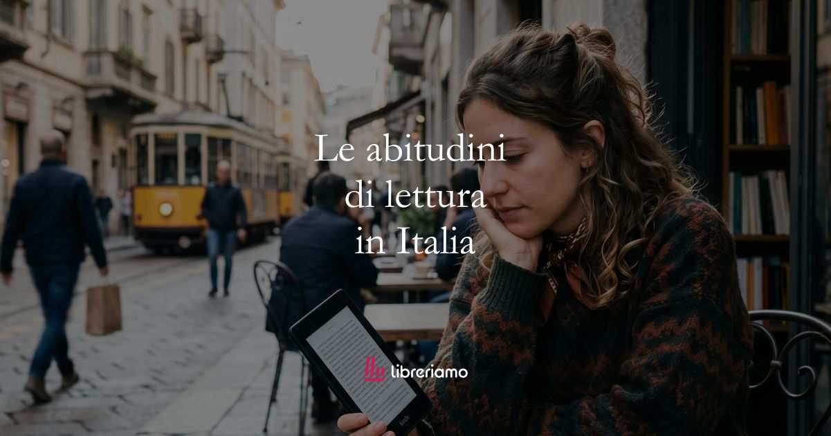 Abitudini di lettura: si legge di più, ma aumentano le distrazioni 1 Abitudini di lettura si legge di più, ma aumentano le distrazioni