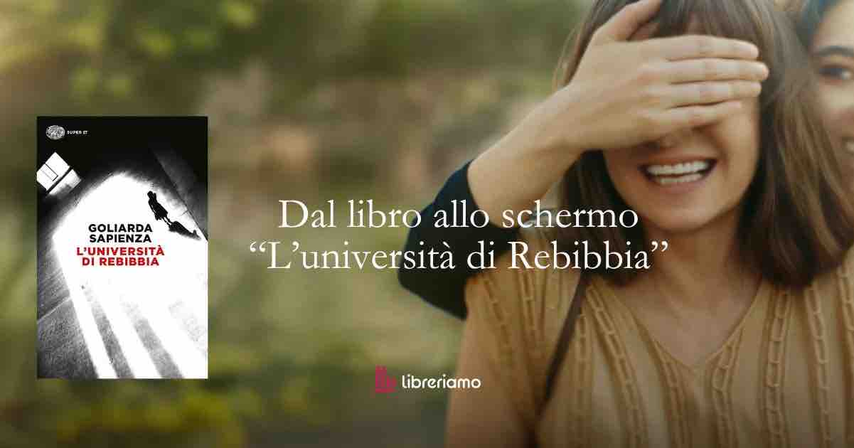 Dal libro allo schermo “L’università di Rebibbia”